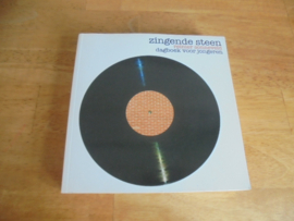 Zingende steen, dagboek voor jongeren - Sonneveld, Reinier