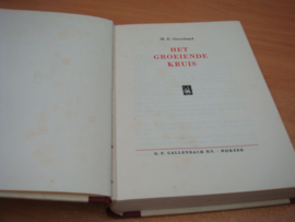 Het groeiende kruis - Ouwehand, M.E