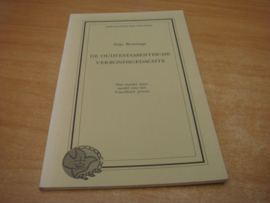 De Oudtestamentische verbondsgedachte - Brattinga, Teije