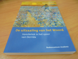 De uitzaaiing van het woord - Homiletiek in het spoor van Derrida