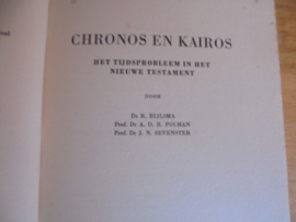 Chronos en Kairos - Bijlsma, R e.a