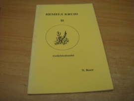 Hemels kruid deel I - II en III - gedichtenbundels - Bouw, N