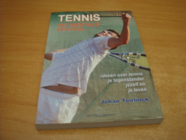 Tennis. het mentale verhaal - Teirlinck, Johan