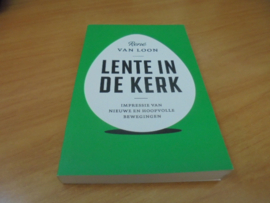 Lente in de kerk - Loon, René van