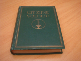 Uit zijne volheid - elke dag in Gods licht (1925)