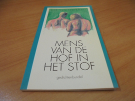 Mens van de Hof in het stof - Gedichtenbundel