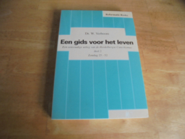 Een gids voor het leven - deel 2 zondag 25-52 - Verboom, W