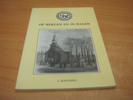 Op bergen en in dalen - Korteweg, A