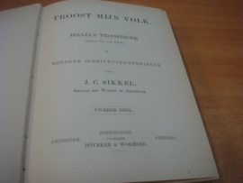 Troost mijn volk - Jesaja's troostboek 2e deel ( Jesaja XL - LXVI) - Sikkel, J.C