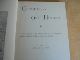 Christus onze hand - White, E.G