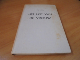 Het lot van de vrouw, Levensvragen - Eva Firkel