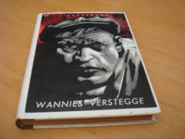 Wannies Verstegge, Roman van 'nen bulteneer - Eggermont, J.L