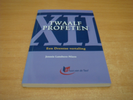 Twaalf profeten, een Drentse vertaling - Lambers-Niers, Jennie