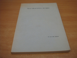 Wat brachten ze mee - Zwaan, W van der