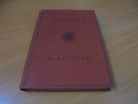 Het heil in ons - Kuyper, A