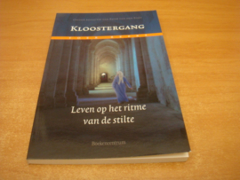 Kloostergang, leven op het ritme van de stilte - Rijst, René van der