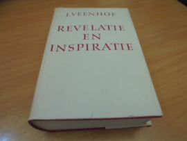 Revelatie en Inspiratie - Veenhof, J