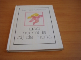 God neemt je bij de hand