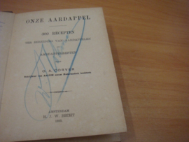 Onze aardappel - 300 recepten - O.A Corver ( 1893)