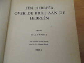 Een Hebreër over de brief aan de Hebreën, Deel 1 en 2 - Saphir, A