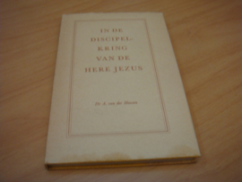 In de discipelkring van de here jezus - Hoeven, A van der