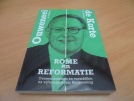 Rome en Reformatie - Ouweneel, Willem J.