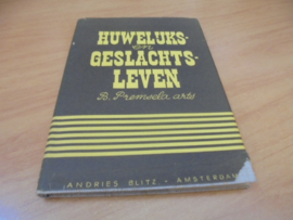 Huwelijks en geslachtsleven - Premsela, B