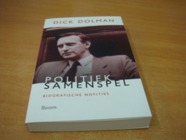 Politiek samenspel, biografische notities - Dolman, Dick