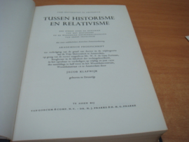 Tussen Historisme en Relativisme - Klapwijk, Jacob