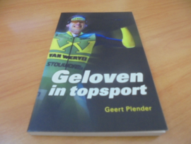 Geloven in topsport - Plender, Geert