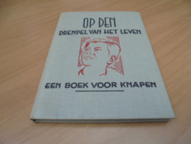 Op den drempel van het leven - Steinz, P.W.J
