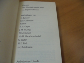 Discussie over theologie van de hoop van Jürgen Moltmann