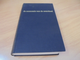 De economie van de overvloed - Galbraith, John Kenneth