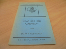 Waar God ons aanspreekt  - Golterman, W.F