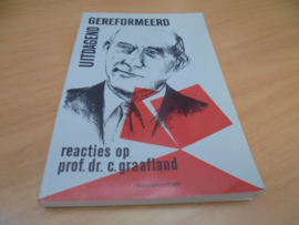 Uitdagend gereformeerd - Graafland, C.G