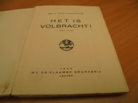 Het is volbracht - Cruysberghs, K