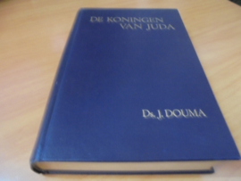 De koningen van Juda - J. Douma