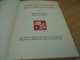 Sovjet-Rusland en het christendom  - Kuiper, Frits