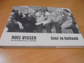 Hier in Holland - Visser, Roel
