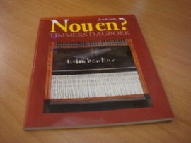 Nou en - Timmersdagboek