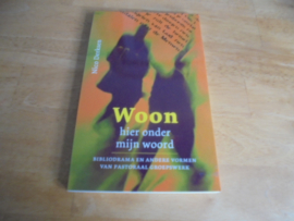 Woon hier onder mijn woord - Derksen, Nico