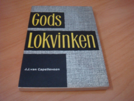 Gods lokvinken - Capelleveen, J.J van