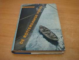 De Rotterdamse haven - Kees Overbeeke