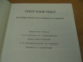 Tekst voor tekst - de Heilige Schrift kort verklaard en toegelicht