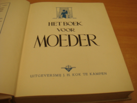 Het boek voor moeder - Jo Kalmijn Spierenburg e.a
