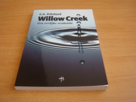 Willow Creek - Een eerlijke evaluatie