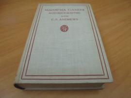 Mahatma Gandhi, Autobiographie - Andrews, C.F