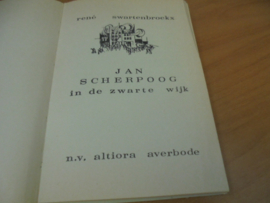 Jan Scherpoog in de zwarte wijk - Swartenbroekx, René
