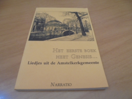 Het eerste boek heet genesis - Liedjes uit de Amstelkerkgemeente