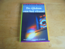 De rijkdom van het ritueel - naar een levende liturgie